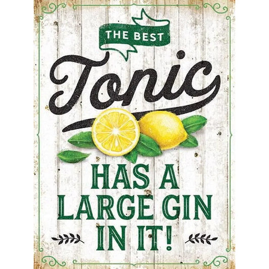 The Best Tonic Metal Sign, 20cm