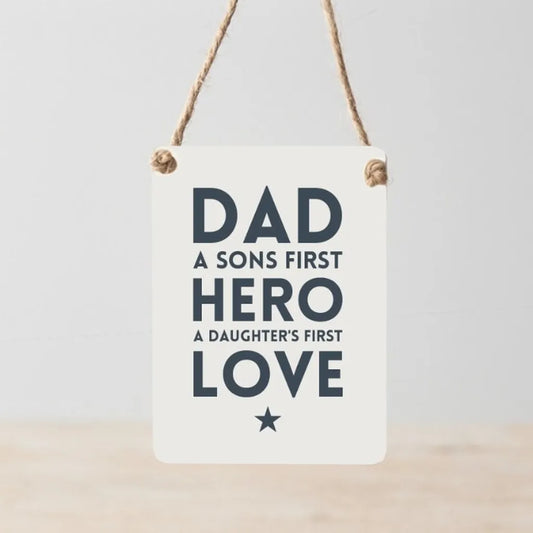 Dad First Hero Mini Metal Sign, 9cm